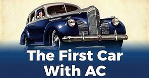 The First Car With Air Conditioning