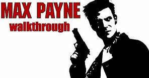 [PC] Max Payne (2001) Walkthrough