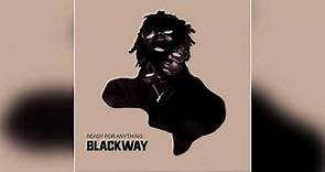 Blackway - "Ready For Anything" (Official Audio)