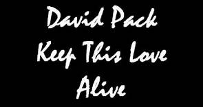 David Pack - Keep This Love Alive.wmv