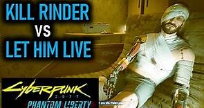 Kill Rinder or Let Him Live | The Man Who Killed Jason Forman | Cyberpunk 2077 Phantom Liberty