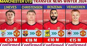 🚨ALL MANCHESTER UNITED CONFIRMED✅,RUMOURS AND AGREED TRANSFER NEWS,JANUARY TRANSFER WINDOW 2024