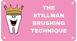 Stillman Brushing Technique