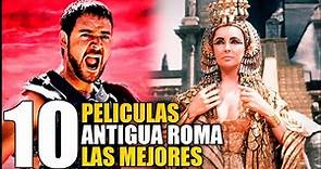 Top 10 Mejores Peliculas sobre La Antigua ROMA!