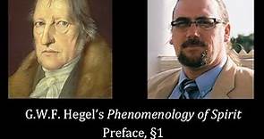 Half Hour Hegel: The Complete Phenomenology of Spirit (Preface, sec 1)