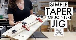 Simple Taper Jig // Jointer Jig // Woodworking // Diy Jig