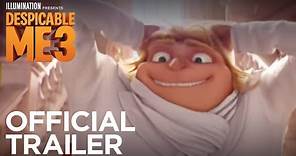 Despicable Me 3 | In Theaters June 30 - Official Trailer #2 (HD) | Illumination
