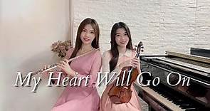 鐵達尼號主題曲《My Heart Will Go On 我心永恆》Violin and Flute version｜cover by 長笛琴人