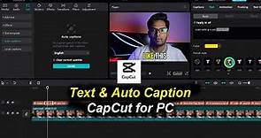 Add Text & Auto Caption Editing in CapCut PC | CapCut PC Video Editing Course #9