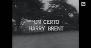 Un certo Harry Brent - Francis Durbridge - Sesta puntata - Sceneggiato TV