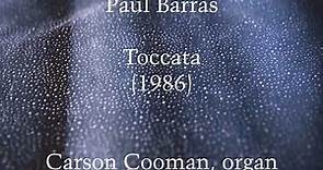 Paul Barras — Toccata (1986) for organ