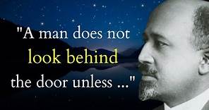 W.E.B. Du Bois Quotes/Famous Quotes by W.E.B. Du Bois@Best Quotes And Talks