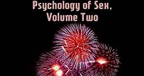 Studies in the Psychology of Sex, Volume 2 by Havelock ELLIS Part 3/3 | Full Audio Book
