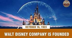 Walt Disney Company is founded October 16, 1923 - This Day In History