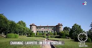 Histoire Histoire - Le château de Chavaniac-Lafayette