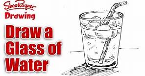 How to draw a Glass of Iced Water Real Easy