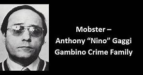 Mobster - Anthony "Nino" Gaggi
