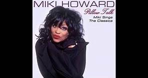 Miki Howard Pillow Talk