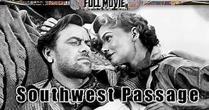 Southwest Passage | English Full Movie | Western