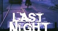 Last Night Film Streaming Ita Completo (1998) Cb01