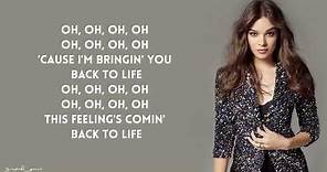 Hailee Steinfeld - Back To Life (Lyrics)