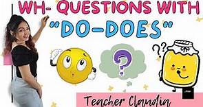 WH- Questions con DO-DOES 🤓 Preguntas con WH en Presente Simple