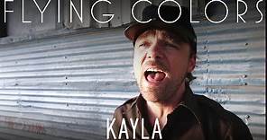 Flying Colors - Kayla (Official Video)
