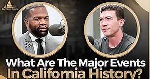 What Are The Major Events In California History? | Witnessing California History