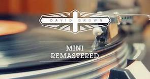 Mini Remastered by David Brown Automotive Story Film