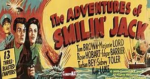 The Adventures of Smilin' Jack (1943) | Complete Serial | All 13 Chapters | Tom Brown, Rose Hobart