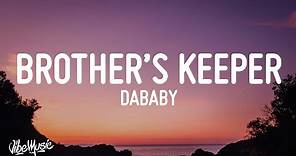 DaBaby - Brother’s Keeper (Lyrics)