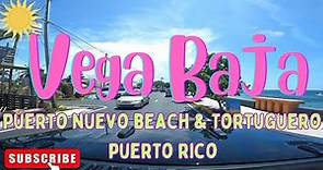 Vega Baja, PUERTO RICO in 4K! Puerto Nuevo Beach & Tortuguero Recreational Area in 2023