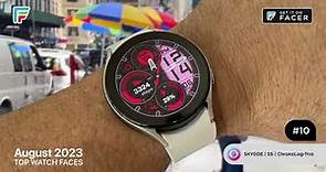 The Best Watch Faces of August 2023 on Facer for your wearOS Smartwatch
