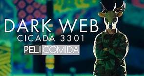 Dark Web: Cicada 3301| Pelicomida