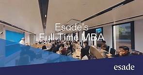 Esade's Full Time MBA in 3 words