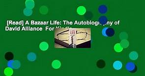 [Read] A Bazaar Life: The Autobiography of David Alliance  For Kindle