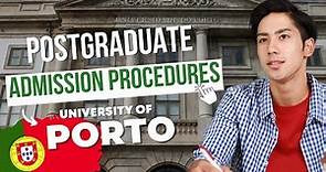 University of Porto Postgraduate Admission Procedures for International Students
