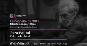 EZRA POUND: ÉPICA DE LA HISTORIA