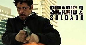 Sicario 2: Soldado - Trailer V.O Subtitulado