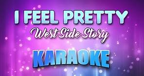 West Side Story - I Feel Pretty (Karaoke & Lyrics)