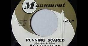 "RUNNING SCARED" - Roy Orbison (1961)