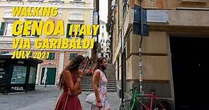 Walking GENOA Italy OLDTOWN - VIA GARIBALDI - July 2021 !! Genoa Walking Tour 4K !!