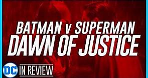 Batman v Superman: Dawn of Justice - Every DCEU Movie Reviewed & Ranked