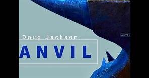 Anvil - Doug Jackson (Original Mix)
