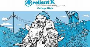 Relient K | College Kids (Official Audio Stream)