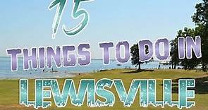 Top 15 Things To Do In Lewisville, Texas