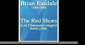 Brian Easdale (1909-1995) : "The Red Shoes" ballet (1948)