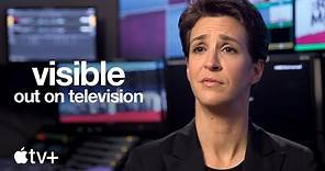 Visible: Out on Television — Official Trailer | Apple TV+