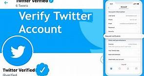 How to Verify Twitter Account | Twitter Verification