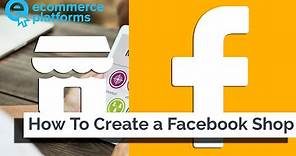 How to Create a Facebook Shop Page - Step by Step Guide